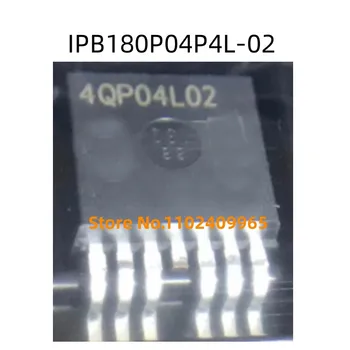 IPB180P04P4L-02 4QP04L02 IPB180P04 TO-263 100% новый